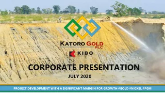 CORPORATE PRESENTATION  JULY 2020  PROJECT DEVELOPMENT WITH A SIGNIFICANT MARGIN FOR GROWTH #GOLD