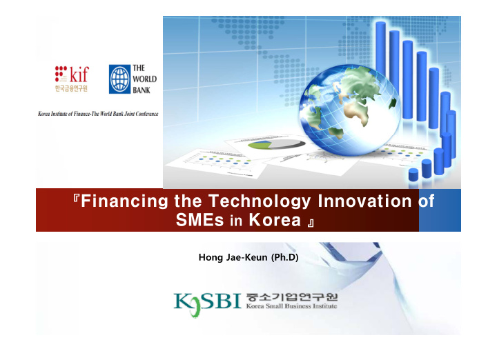 financing the technology innovation of smes in korea i