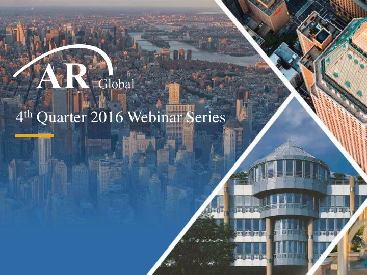 4 th quarter 2016 webinar series