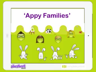 Appy Families  Welcome to  Appy Families  from Glynn!  Creative Director of Complete