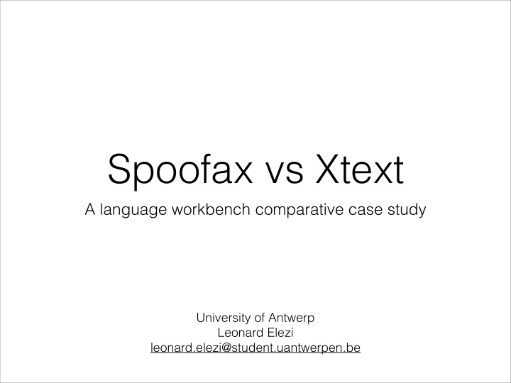 spoofax vs xtext