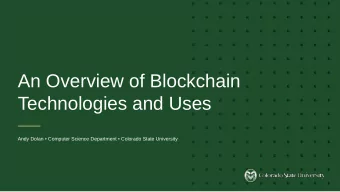 An Overview of Blockchain  Technologies and Uses  Andy Dolan  Computer Science Department