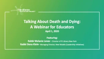 Talking About Death &amp; Dying  existence embraces both life and death, and in a way death