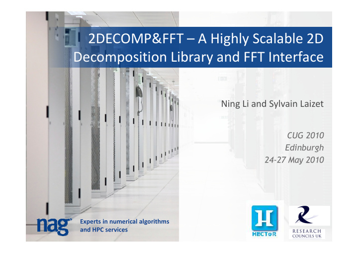 2decomp fft a highly scalable 2d decomposition library
