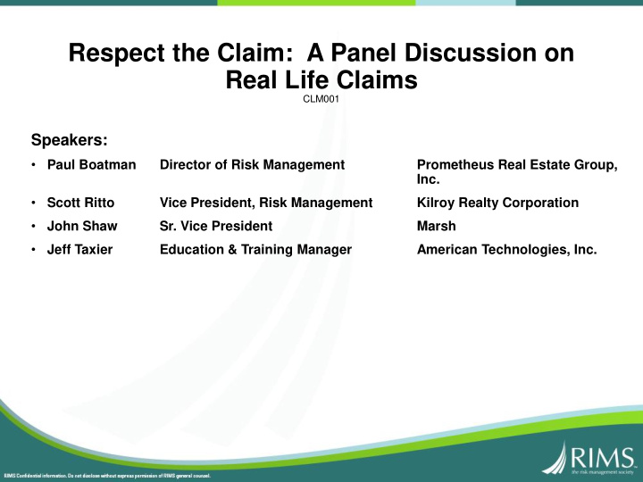 respect the claim a panel discussion on real life claims
