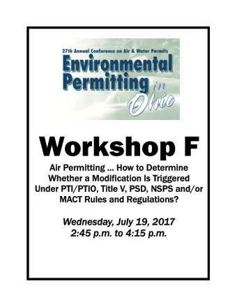 Workshop F  Air P  Air Permitting  Ho  rmitting  How t  w to De  Determine  rmine  Whether a