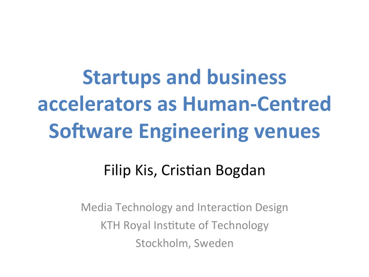 startups and business accelerators as human centred