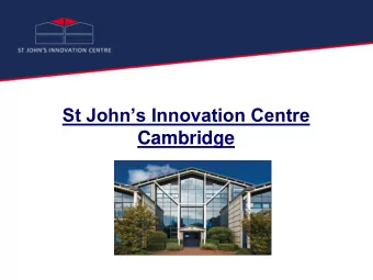 Cambridge  Agenda  St Johns Innovation Centre  1.  1.  Overview Programmes for SMEs  2.