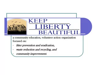 litter prevention and eradication,  litter prevention and eradication,    waste reduction and