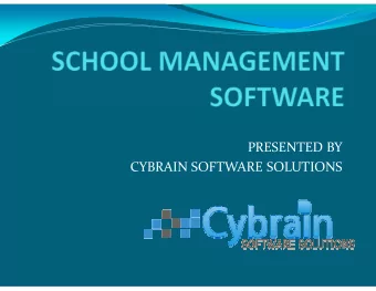 PRESENTED BY  CYBRAIN SOFTWARE SOLUTIONS  ABOUT US  Cybrain Software Solutions is an ISO