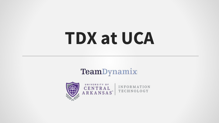 tdx at uca client portal incident form service catalog