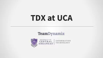 TDX at UCA  Client Portal  Incident Form  Service Catalog  Knowledge Base  Other Features  Email