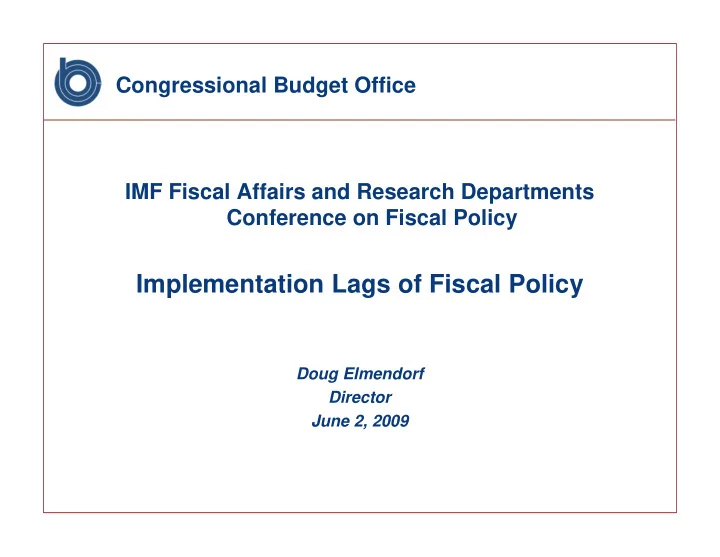 implementation lags of fiscal policy