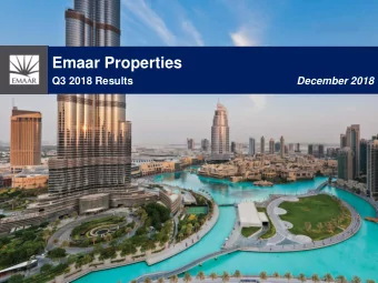 Emaar Properties  Q3 2018 Results  December 2018  Disclaimer  Emaar Properties PJSC, for themselves