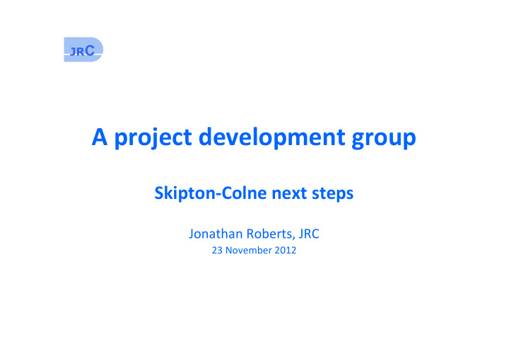 a project development group