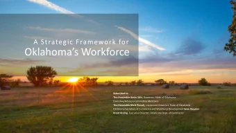 Oklahomas Workforce  Submitted to The Honorable Kevin Stitt , Governor, State of Oklahoma