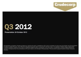 Q3  Q3 20  2012  Presentation 24 October 2012  This presentation is provided for information