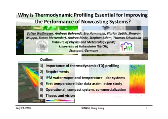 Why is Thermodynamic Profiling Essential for Improving the Performance of Nowcasting Systems?