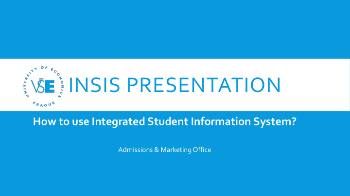 insis presentation
