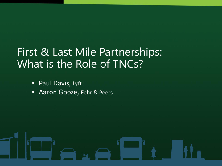 first last mile partnerships what is the role of tncs