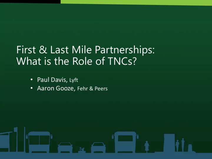 first last mile partnerships what is the role of tncs