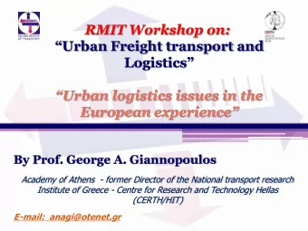 Urban Freight transport and  Logistics  Urban logistics issues in the European