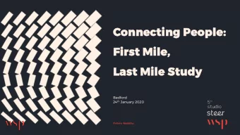 Connecting People:  First Mile,  Last Mile Study  Bedford 24 th January 2020  How are we defining