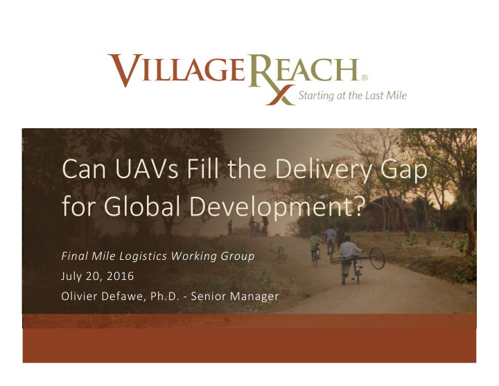 can uavs fill the delivery gap for global development