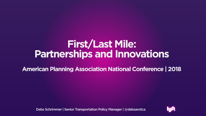 first last mile partnerships and innovations