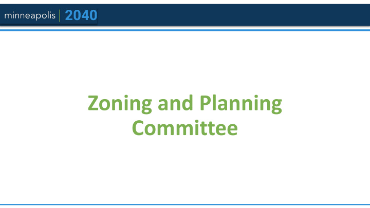 zoning and planning committee hous using