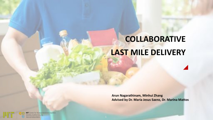 collaborative last mile delivery