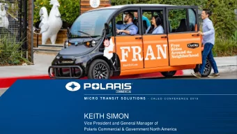 KEITH SIMON  Vice President and General Manager of  Polaris Commercial &amp; Government North