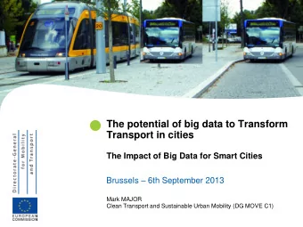 The potential of big data to Transform  Transport in cities The Impact of Big Data for Smart