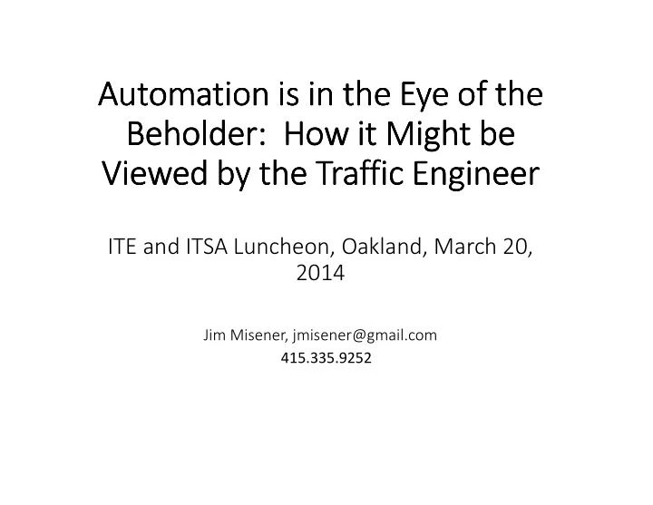 automation is in the eye of the automation is in the eye