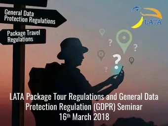 LATA Package Tour Regulations and General Data  Protection Regulation (GDPR) Seminar 16 th March