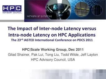 Intra-node Latency on HPC Applications The 23 rd IASTED International Conference on PDCS 2011