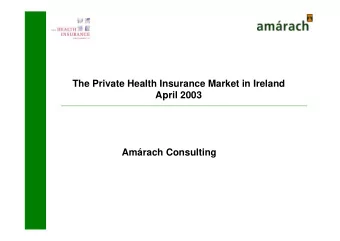 The Private Health Insurance Market in Ireland  April 2003  Amrach Consulting  Methodology