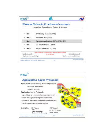 Application Layer Protocols Applications: communicating distributed processes   end-user