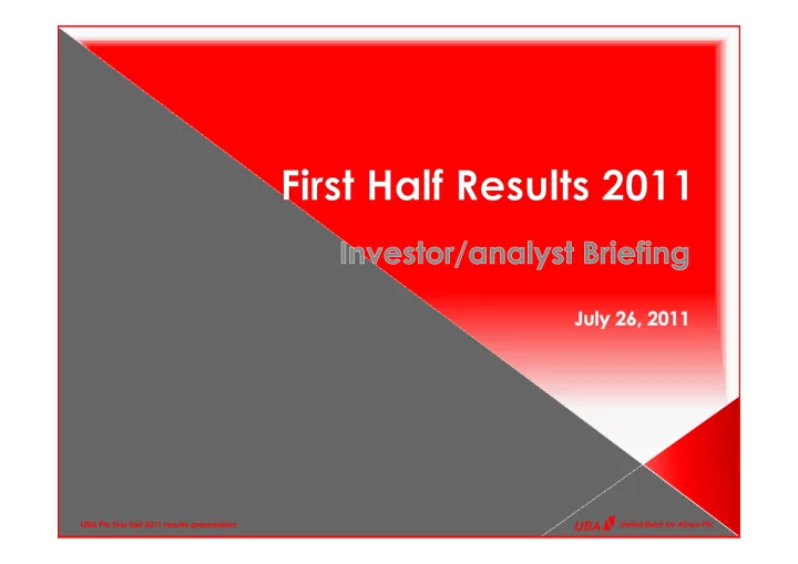 united bank for africa plc uba plc first half 2011