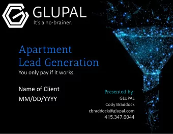 Apartment  Lead Generation  You only pay if it works.  Name of Client  Presented by:  MM/DD/YYYY