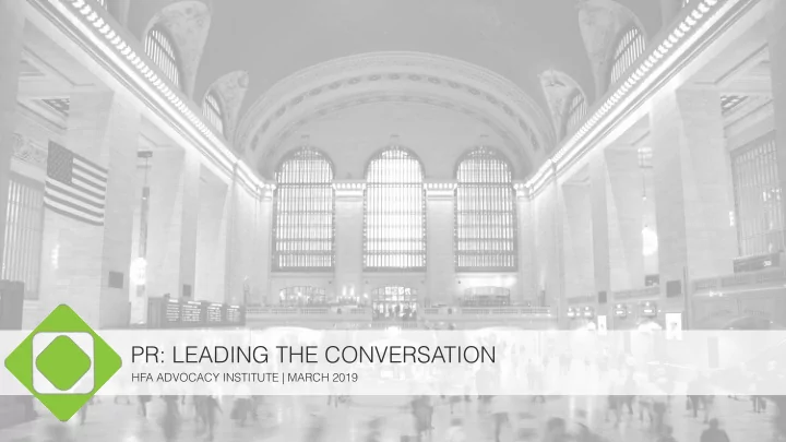 pr leading the conversation