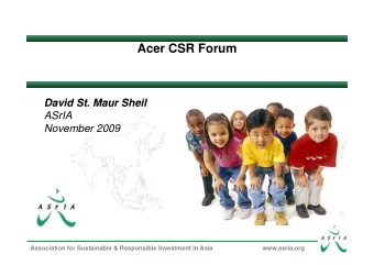 Acer CSR Forum  David St Maur Sheil  David St. Maur Sheil  ASrIA  November 2009  Association for