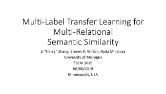 Multi-Relational  Semantic Similarity  Li Harry Zhang, Steven R. Wilson, Rada Mihalcea