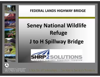 Seney National Wildlife  Refuge J to H Spillway Bridge Seney National Wildlife Refuge Michigan