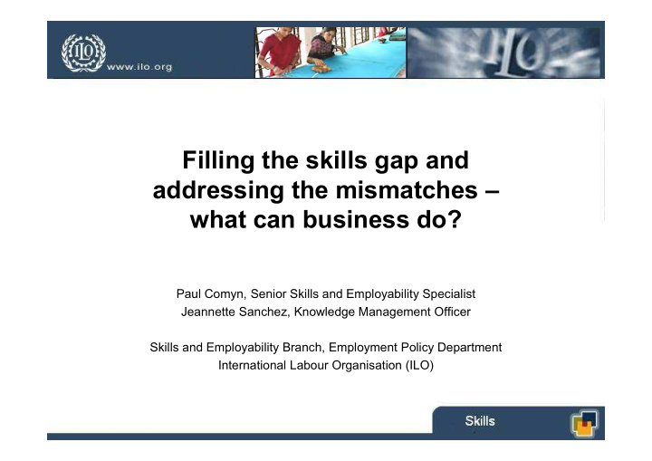 filling the skills gap and addressing the mismatches what