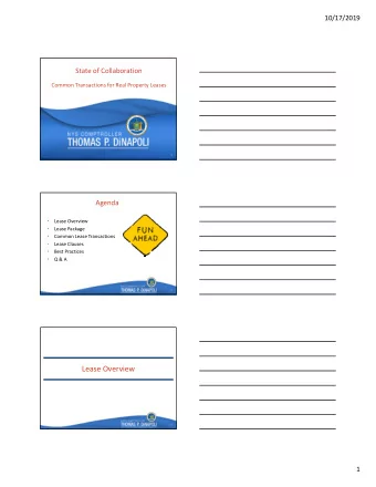 Lease Overview  3  1  10/17/2019  Background   A lease is an agreement where an owner of real