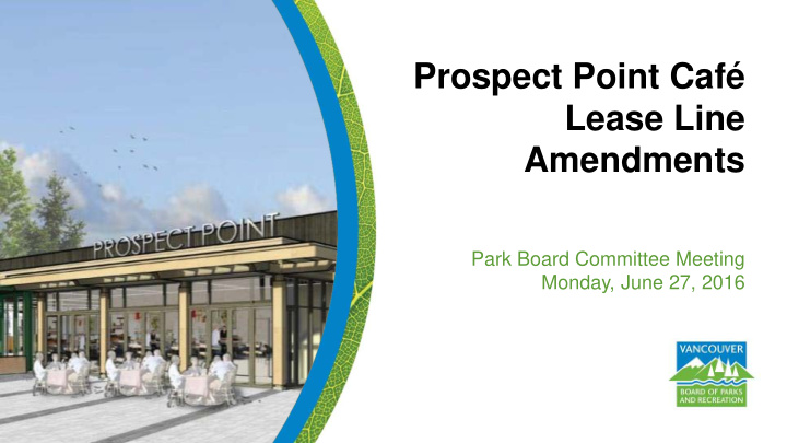 prospect point caf lease line amendments