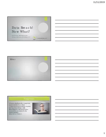 Da ta  Bre a c h!  No w Wha t?  Jo hn E  . L  a nde , CIPP/ US Sha re ho lde r  Dic kinso n, Ma c