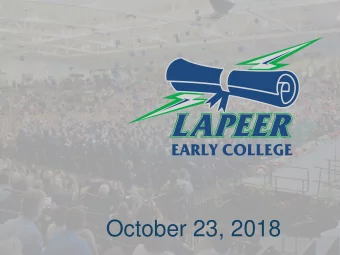 October 23, 2018  Partner Schools:  Mott Community College  Baker College of Flint College Defined