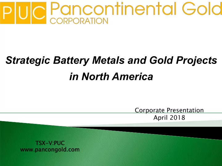strategic battery metals and gold projects in north